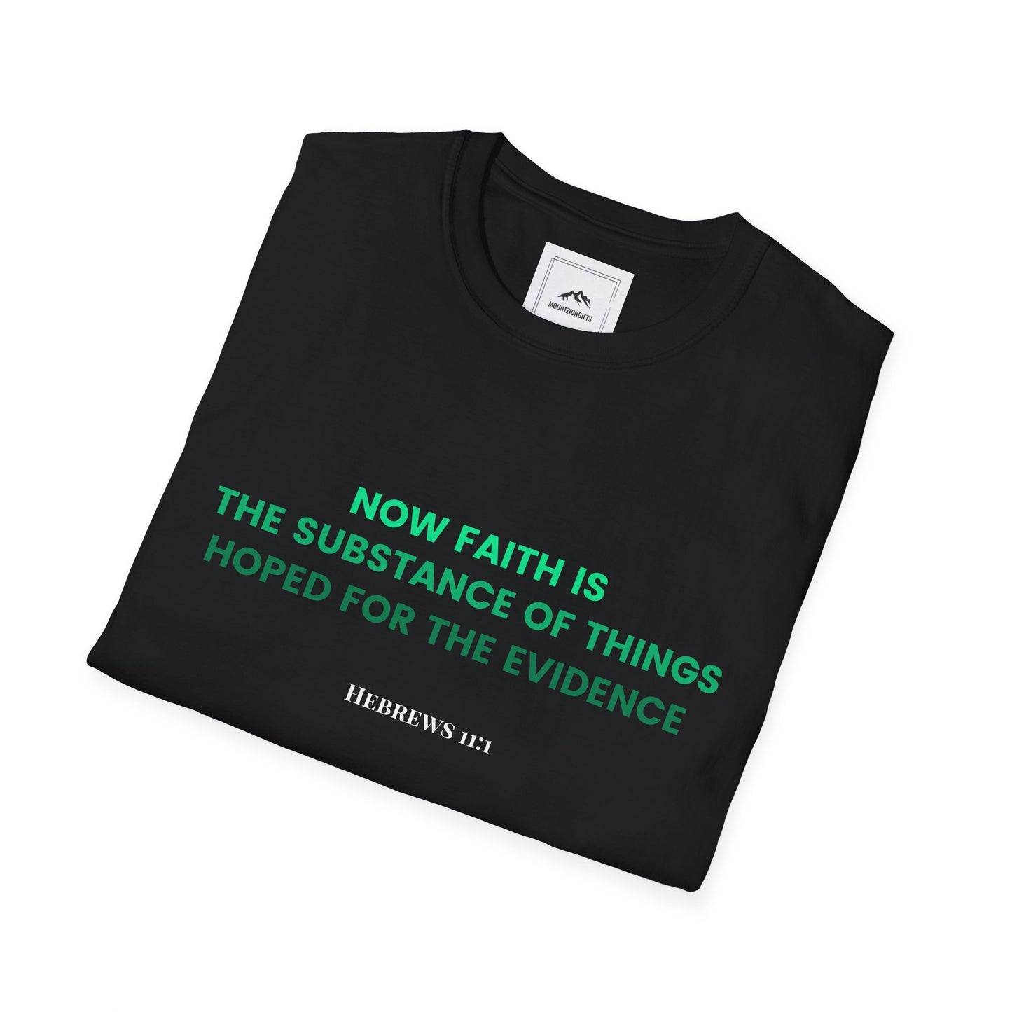 Faith Softstyle T-Shirt