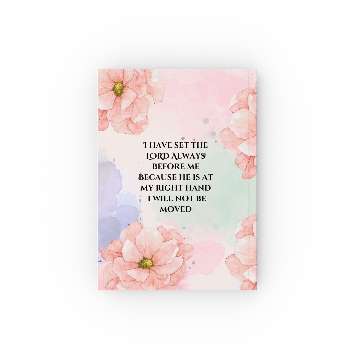 Psalm 16:8 Botanical Hard Backed Notebook