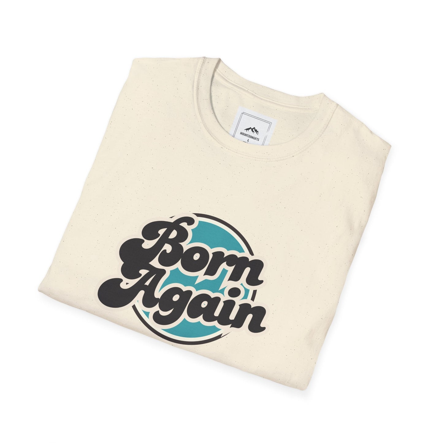 Born Again T-Shirt Softstyle