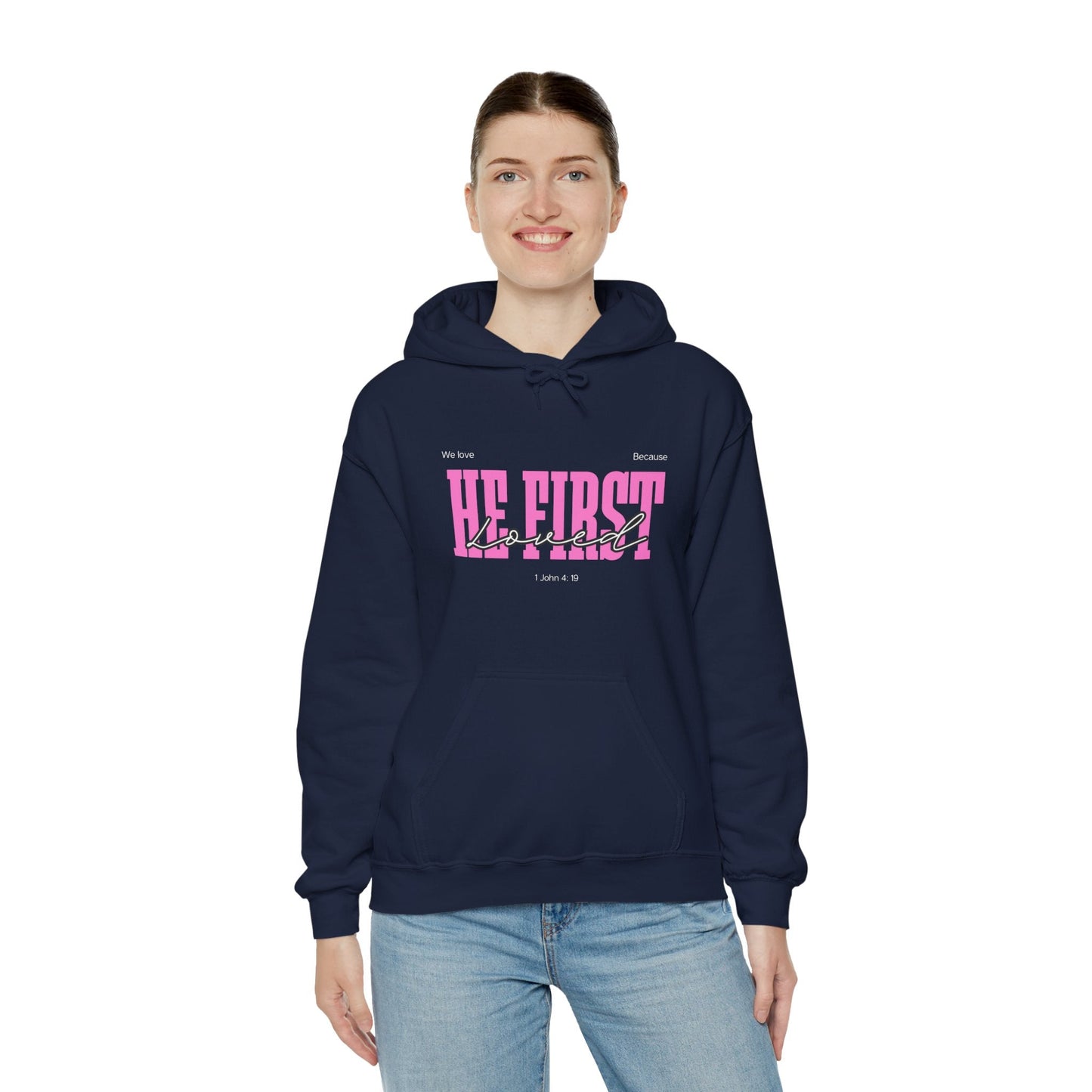 Navy He First Loved Us Hoodie - MountZionGifts