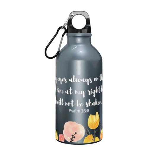 Psalm 16:8 Sports Bottle