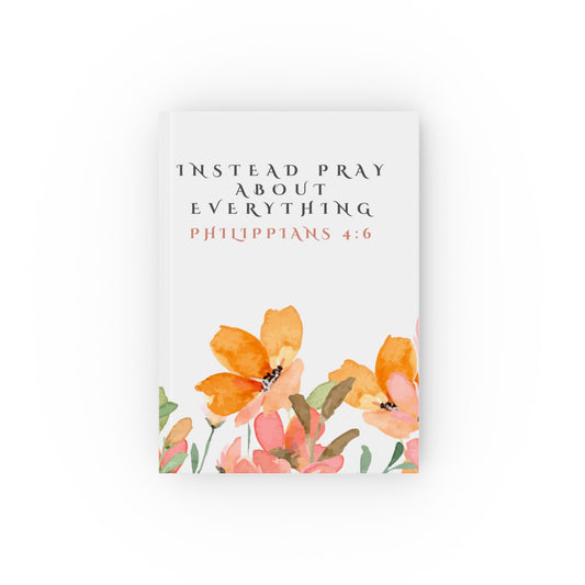 Instead Pray Hardcover Journal