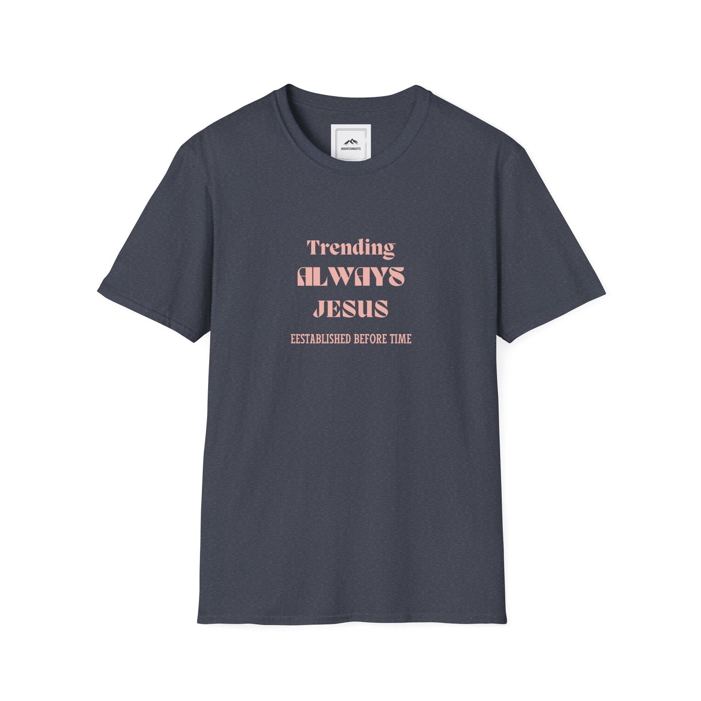 Trending Always Jesus T-Shirt