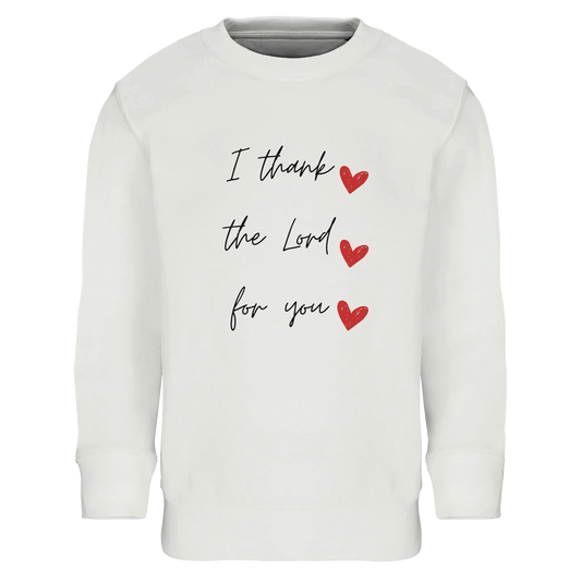 Kids Eco-Friendly Sweatshirt – 'I Thank the Lord for You' Cute Jumper - MountZionGifts
