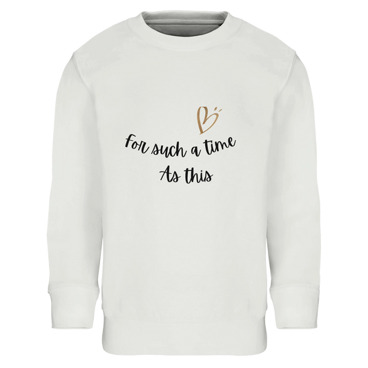 Kids 'For Such a Time as This' Sweatshirt – Eco-Friendly Cotton Blend - MountZionGifts