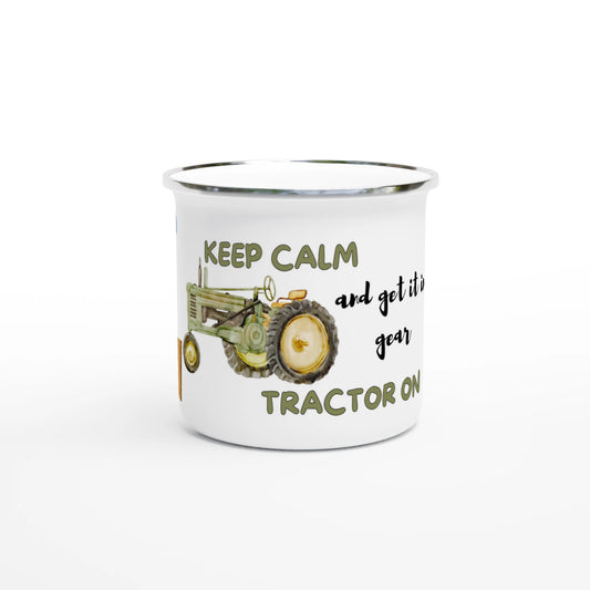 Keep Calm and get it into gear Tractor on 12oz Enamel mug - MountZionGifts