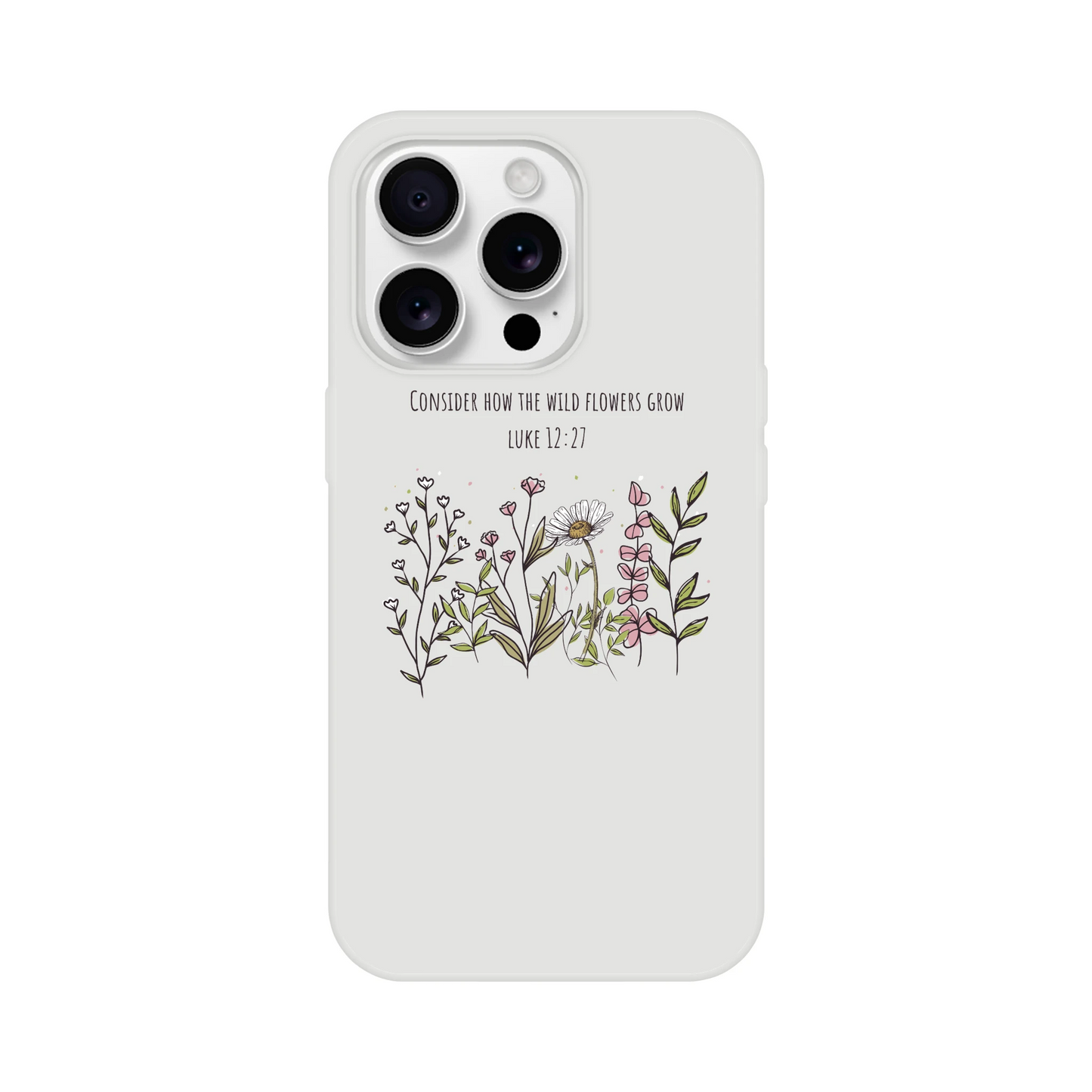 Consider How The Wild Flowers iphone Flexi case - MountZionGifts
