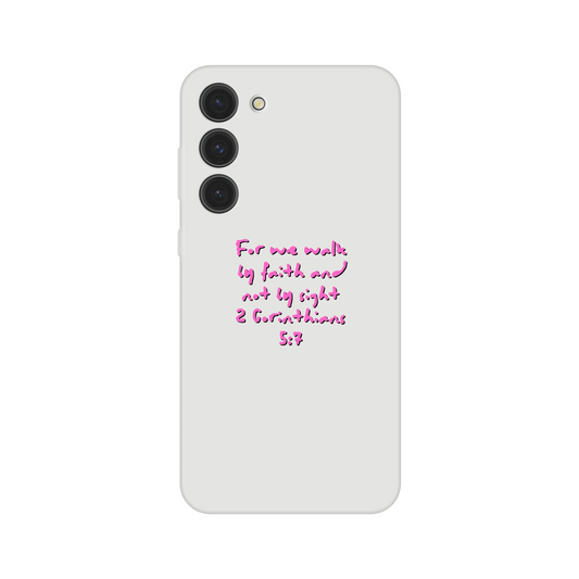 2 Corinthians 5:7 Samsung Flexi Case – Modern Transparent Design - MountZionGifts