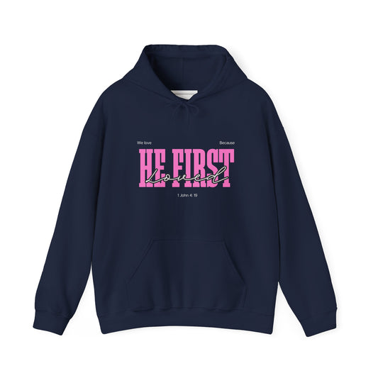 Navy He First Loved Us Hoodie - MountZionGifts