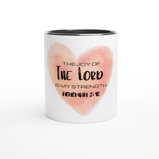 Nehemiah 8 – The Joy of the Lord 11oz Ceramic mug - MountZionGifts
