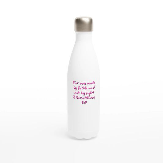 For We Walk By Faith 17oz Stainless Steel Water Bottle - MountZionGifts