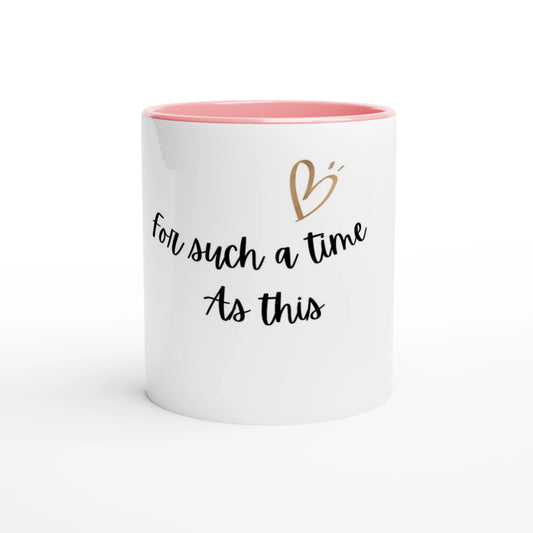 For Such a Time as This 11oz Ceramic Mug - MountZionGifts