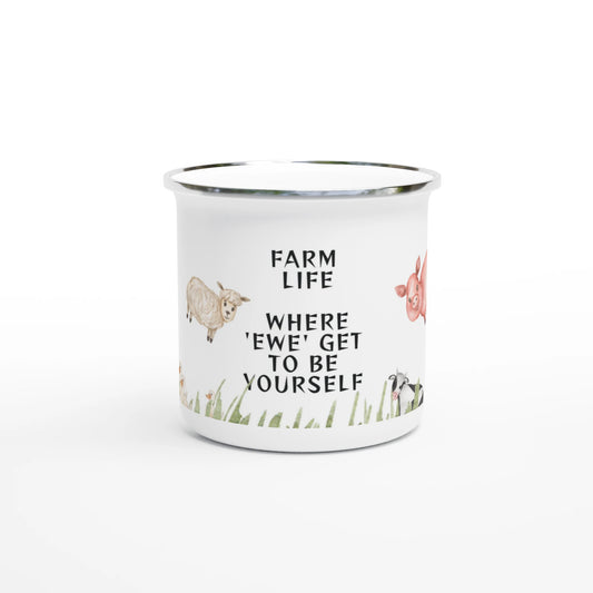 Farm life where ewe get to be yourself 12oz Enamel mug - MountZionGifts